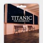 Titanic: The Exhibition - Gift Card