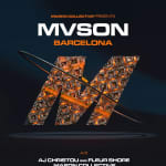MVSON Barcelona OFF BCN: AJ Christou b2b Fleur Shore, Mason Collective, Ollie BC, Rooléh, Sik&Sem, Vanee b2b Diego Terán, Vito UK