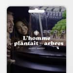 L’homme qui plantait des arbres: un récit immersif - Carte-cadeau