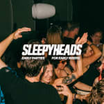 Sleepyheads - EDM Festival Classics Dance Party