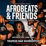 AFROBEATS & FRIENDS - Afrobeats, Amapiano & Bashment in Shoreditch