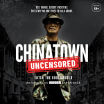 Chinatown: Uncensored