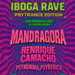 Mandragora & Henrique Camacho @ La Riviera | Iboga Rave PSY Edition