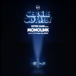 Cercle Odyssey hosts Monolink in Mexico City, Mexico