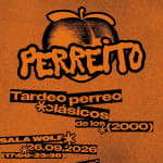 PERREITO - Tardeo Reggaeton Old School - Opening Party