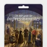 ﻿Un soir avec les impressionnistes, Paris 1874 - Gift card