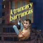 A Trancas y Barrancas