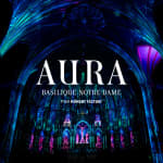 The AURA Experience at the Notre-Dame Basilica of Montréal