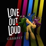 Love Out Loud Cabaret