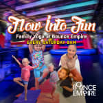 Bounce Empire - Family Yoga at Bounce Empire – Flow Into Fun