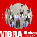 Chiquita Movida en Gijón - Directos Vibra Mahou