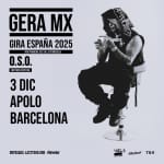 Gera MX en Sala Apolo, Barcelona 2025