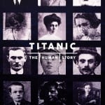 Titanic. The Human Story