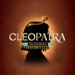 Cleopatra: The Experience