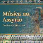 Música no Assyrio  - Duo Tavares Bittencourt