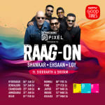 Raag-on Tour | Shankar-Ehsaan-Loy Live in Concert - Waitlist