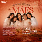 Almoço do dia das Mães no Terra SP