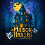 ‘La Maison Hantée’ au Palais des Glaces