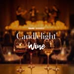 Candlelight Wine: una cata contada a través de la música