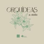 Orquídeas de otoño | Expo-venta - Museo Franz Mayer Orquídeas de otoño | Expo-venta