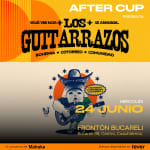 LOS GUITARRAZOS - AFTER CUP