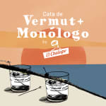 Cata de Vermut + Monólogo by El Chulapo