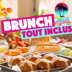 Brunch Time - Formule à volonté et tout inclus