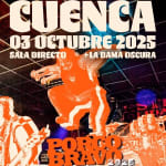 Porco Bravo (+ Desay) | Sala Directo | Cuenca