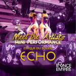 Bounce Empire - Cirque du Soleil: Echo – Meet the Artists + Mini-Performance
