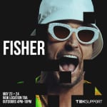 Teksupport: Fisher (May 23) - SOLD OUT (WAITLIST)
