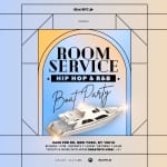 ROOM SERVICE - Hip Hop & R&B Boat Party Cruise Experience