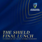 The Shield Final Lunch, in support of the Cricket Victoria Foundation