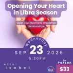 Opening Your Heart in Libra Season (Fall Equinox)
