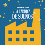 Domingos de Cuento: La fábrica de sueños
