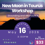 New Moon in Taurus Astro Workshop