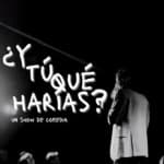 ¿Y tu que harías? en Huertas