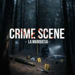 Crime Scene: La Marquesa