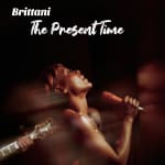 Brittani: The Present Time