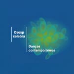 Osesp celebra: Danças contemporâneas