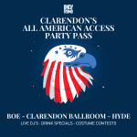 Clarendon's 4th of July All American Access Party Pass