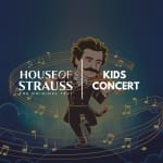 House of Strauss – Interactive Children’s Concert: The Waltz King