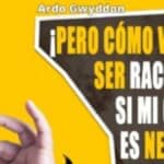 ¡Pero cómo voy a ser racista, si mi gato es negro!