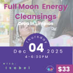 Gemini Full Moon Cleansings with Isabel Varela