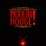 Moulin Rouge! The Musical