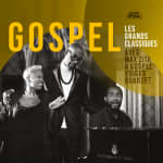 GOSPEL, LES GRANDS CLASSIQUES !