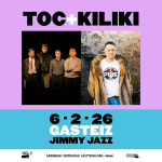 TOC y Kiliki en Jimmy Jazz, Vitoria 2026