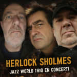 Herlock Sholmes - Concert Live Jazz World