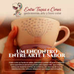 Entre Taças e Cores: Arte em Cerâmica e Sabores Brasileiros