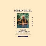 Tarot Terapéutico con Pedro Engel