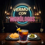 Vermut con monólogos